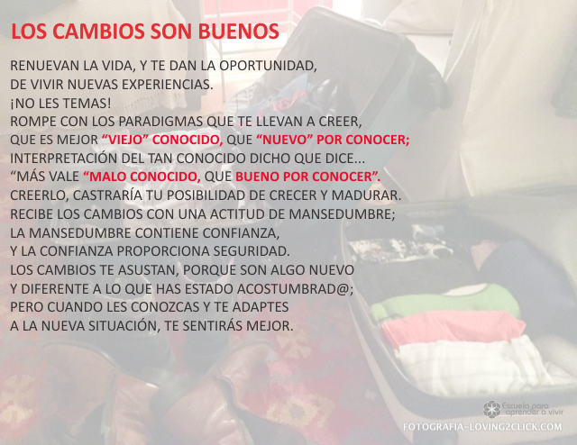 Los cambios son buenos Noviembre 09 de 2009